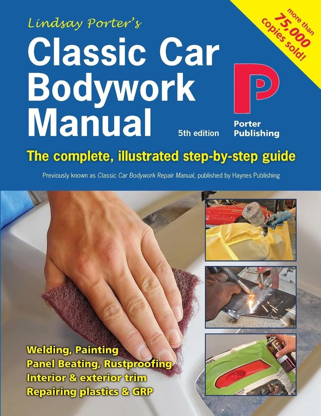 Cover: 9781899238330 | Classic Car Bodywork Manual | Lindsay Porter | Taschenbuch | Englisch