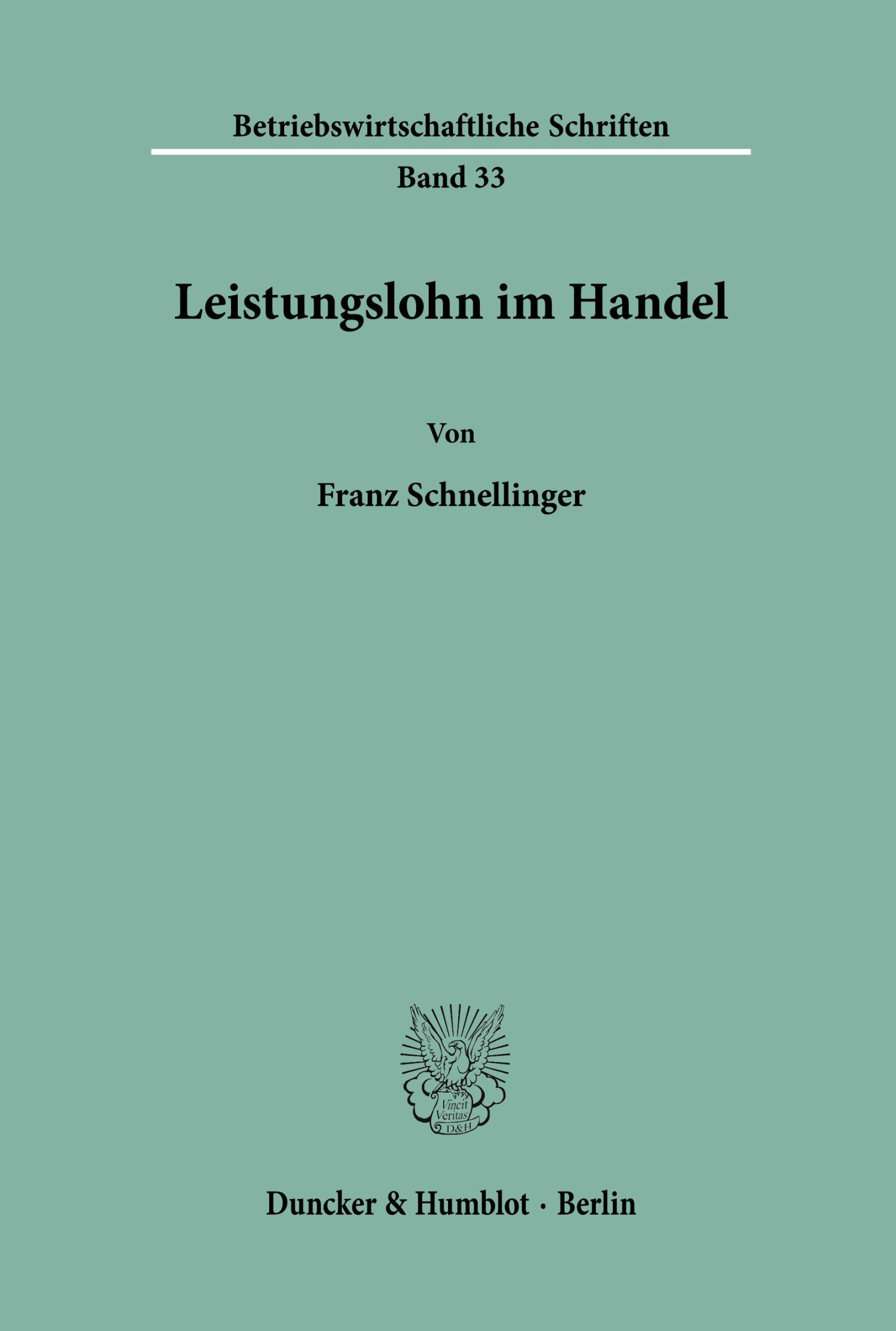 Cover: 9783428021628 | Leistungslohn im Handel. | Franz Schnellinger | Taschenbuch | 192 S.