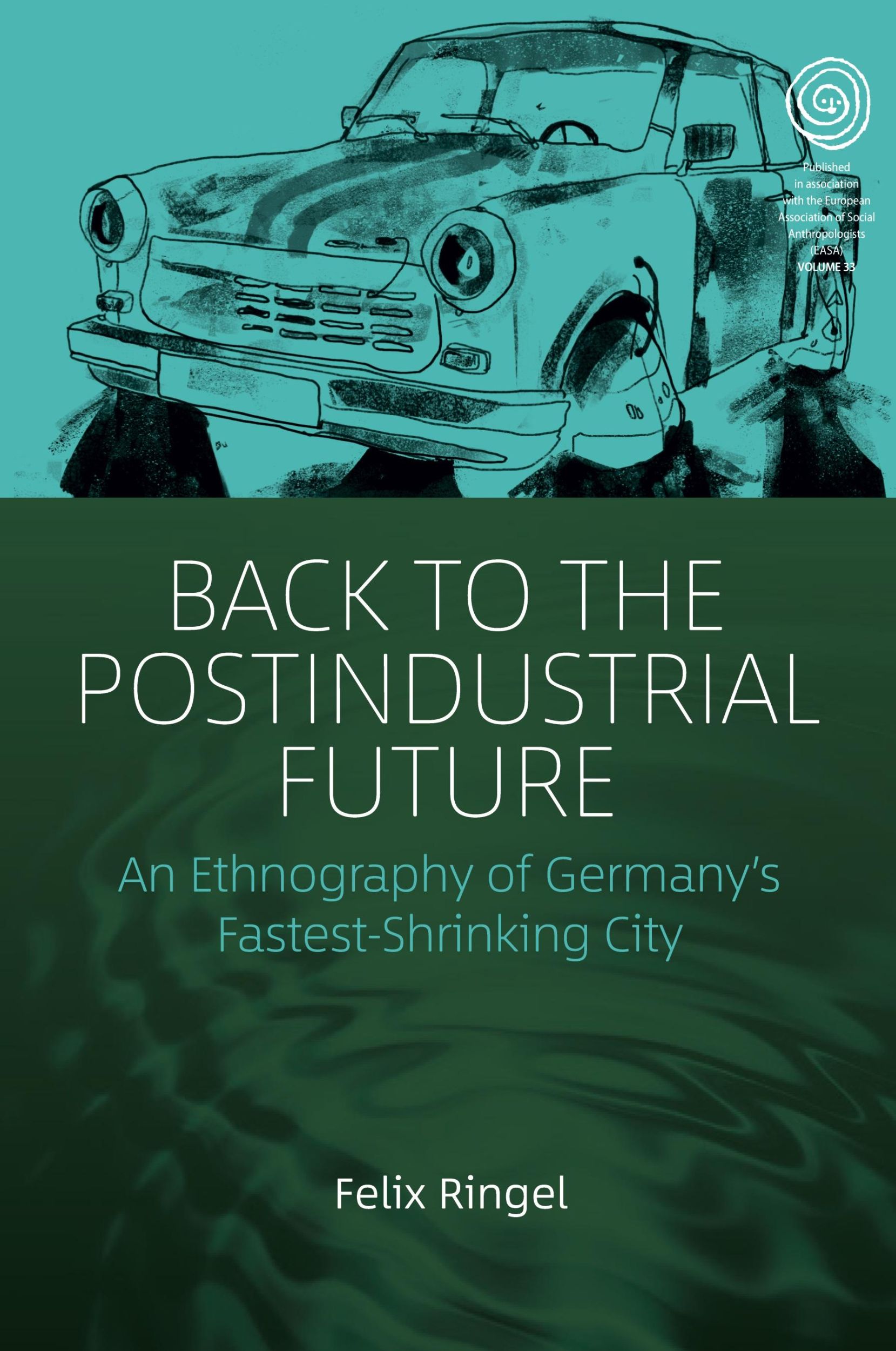 Cover: 9781789208054 | Back to the Postindustrial Future | Felix Ringel | Taschenbuch | 2020