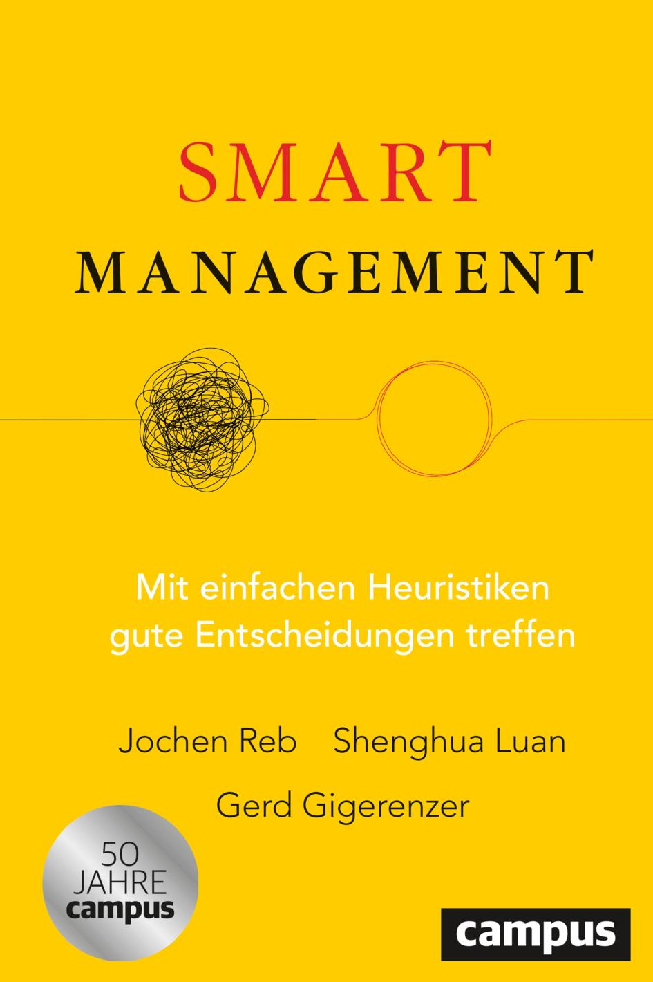 Cover: 9783593520391 | Smart Management | Gerd Gigerenzer (u. a.) | Buch | 300 S. | Deutsch