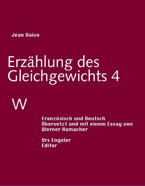 Cover: 9783938767061 | W - Erzählung des Gleichgewichts 4 | Frz/dt | Jean Daive | Buch | 2006