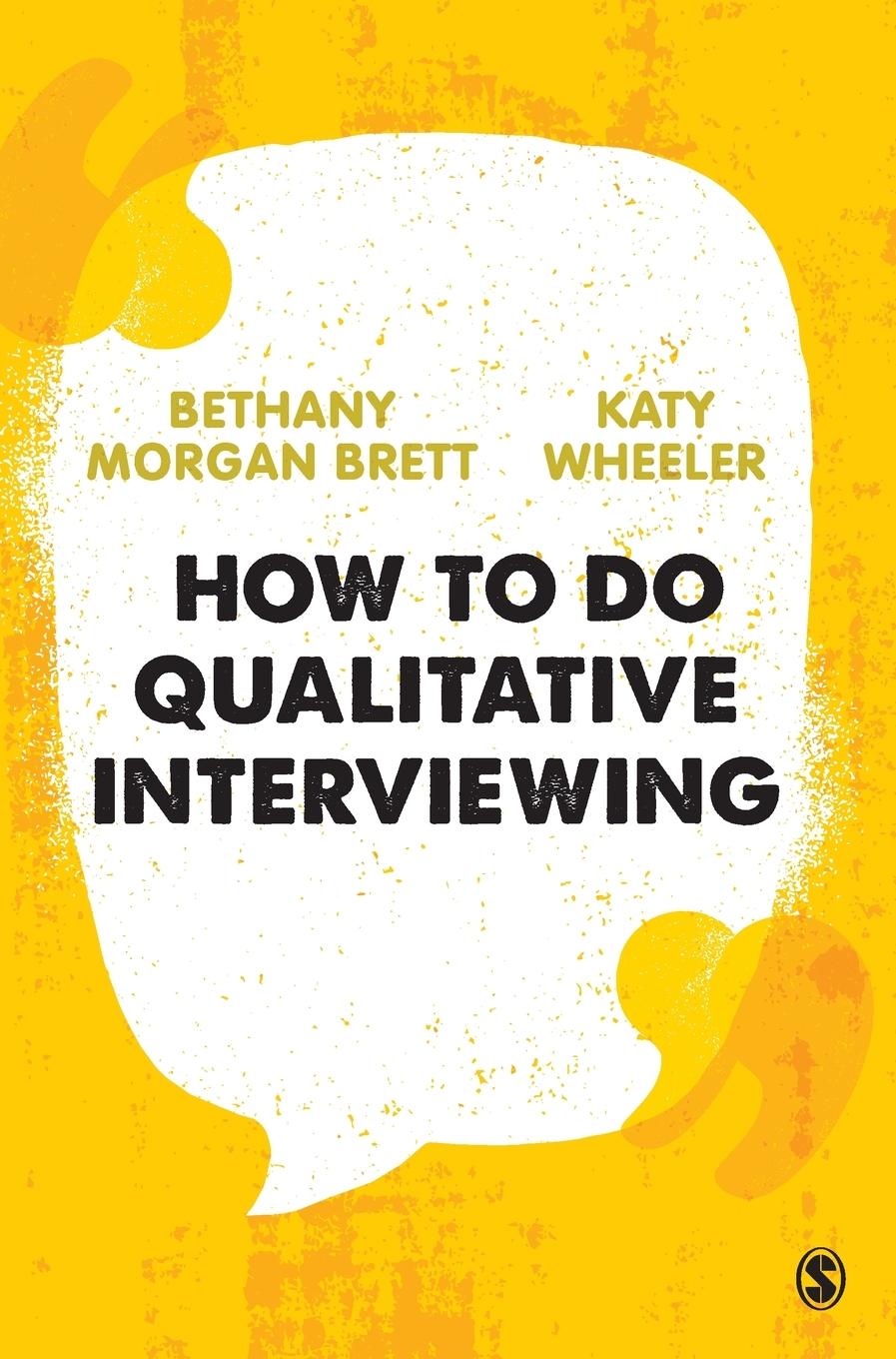 Cover: 9781526497352 | How to Do Qualitative Interviewing | Bethany Morgan Brett (u. a.)