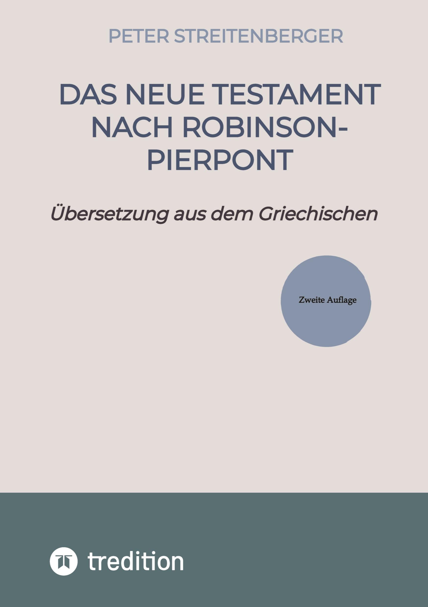 Cover: 9783384281050 | Das Neue Testament nach Robinson-Pierpont | Peter Streitenberger