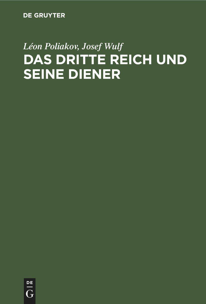 Cover: 9783598046001 | Das Dritte Reich und seine Diener | Josef Wulf (u. a.) | Buch | 555 S.