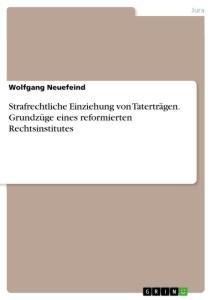 Cover: 9783346482792 | Strafrechtliche Einziehung von Taterträgen. Grundzüge eines...