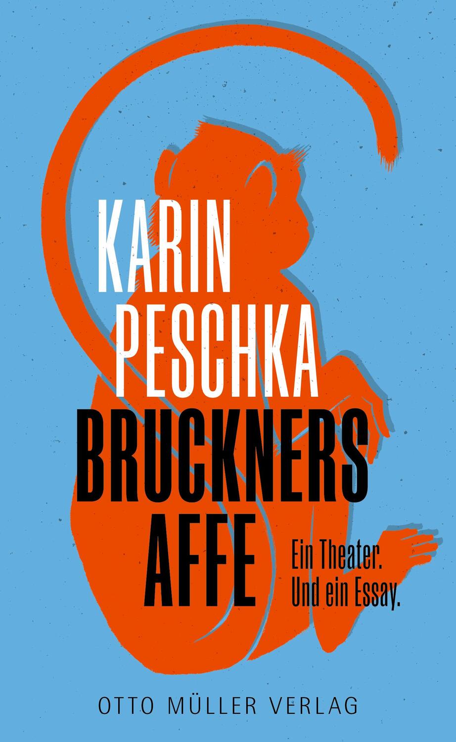 Cover: 9783701313181 | Bruckners Affe | Karin Peschka | Buch | 100 S. | Deutsch | 2024