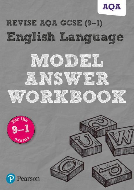 Cover: 9781292230221 | Pearson REVISE AQA GCSE English Language Model Answer Workbook -...