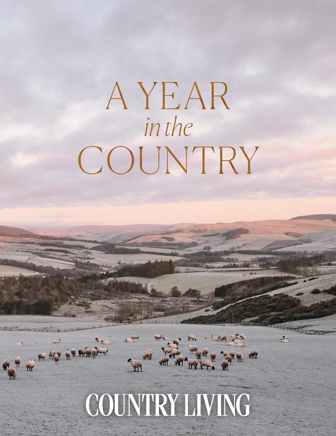 Cover: 9780008516994 | A Year in the Country | The Editors Of Country Living | Buch | 2021