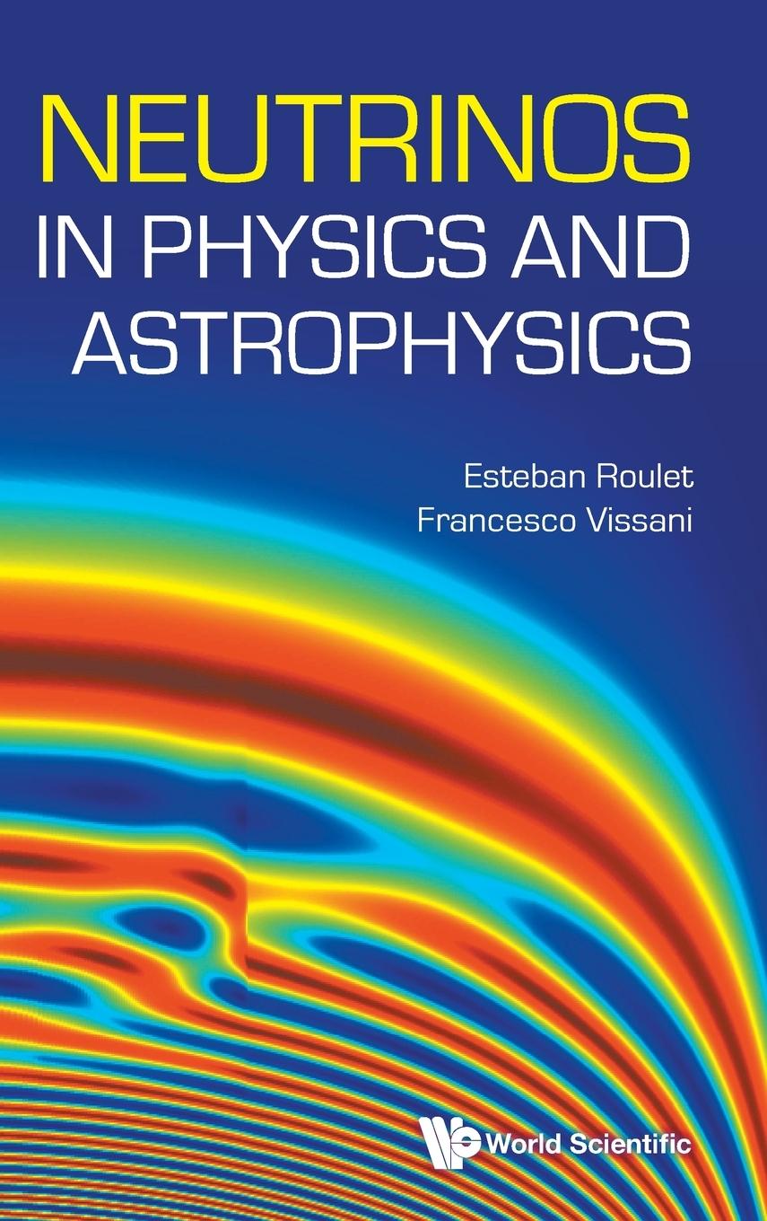 Cover: 9789811260933 | NEUTRINOS IN PHYSICS AND ASTROPHYSICS | Vissani | Buch | Englisch