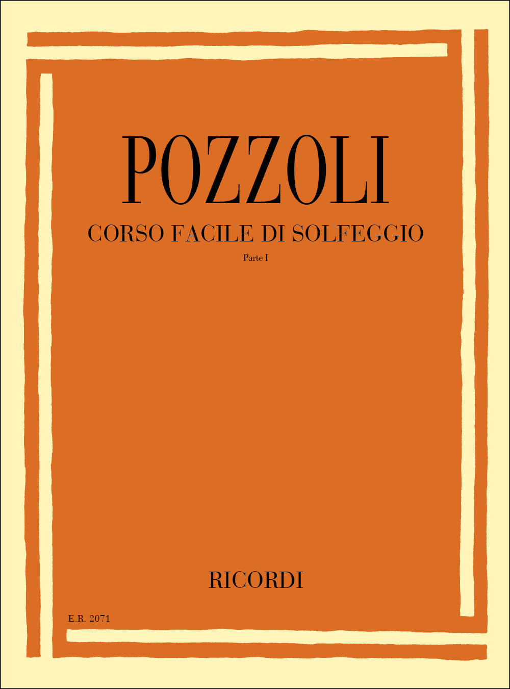 Cover: 9790041820712 | Corso Facile Di Solfeggio Parte I | Ettore Pozzoli | Buch | Ricordi