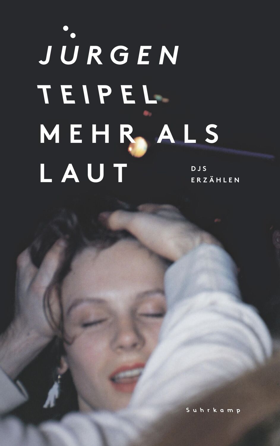 Cover: 9783518464823 | Mehr als laut | DJs erzählen | Jürgen Teipel | Taschenbuch | 235 S.