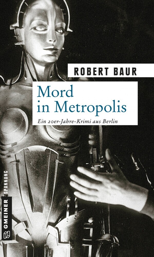 Cover: 9783839215463 | Mord in Metropolis | Kriminalroman | Robert Baur | Taschenbuch | 2014