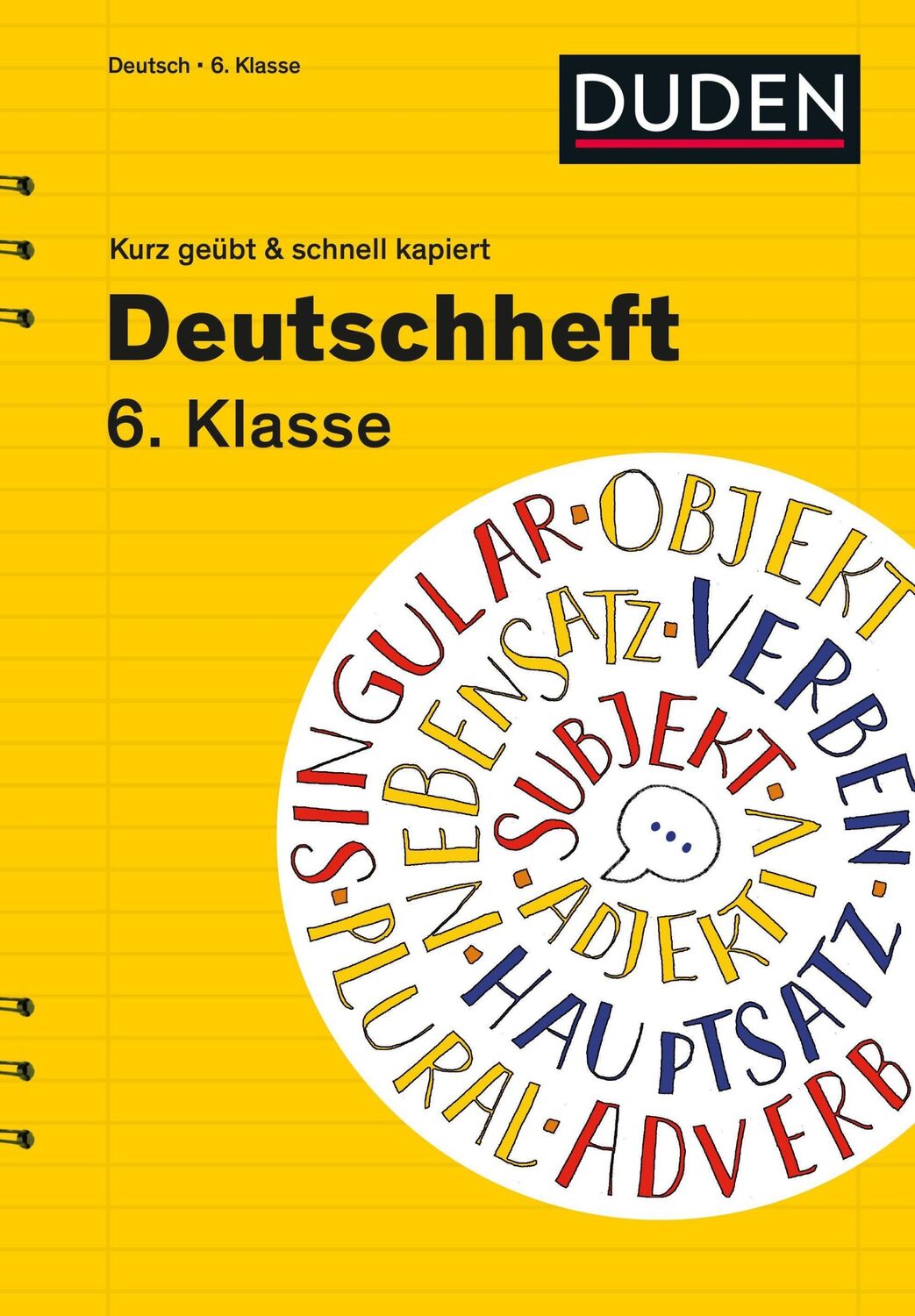 Cover: 9783411871360 | Deutschheft 6. Klasse - kurz geübt &amp; schnell kapiert | Diethard Lübke