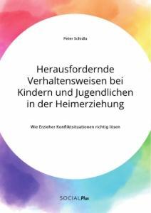 Cover: 9783963551192 | Herausfordernde Verhaltensweisen bei Kindern und Jugendlichen in...