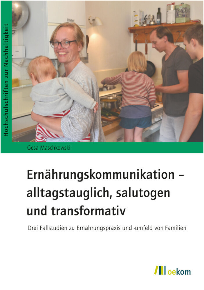 Cover: 9783962381677 | Ernährungskommunikation - alltagstauglich, salutogen und transformativ