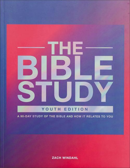 Cover: 9780998491028 | The Bible Study - A 90-Day Study of the Bible and How It Relates to...