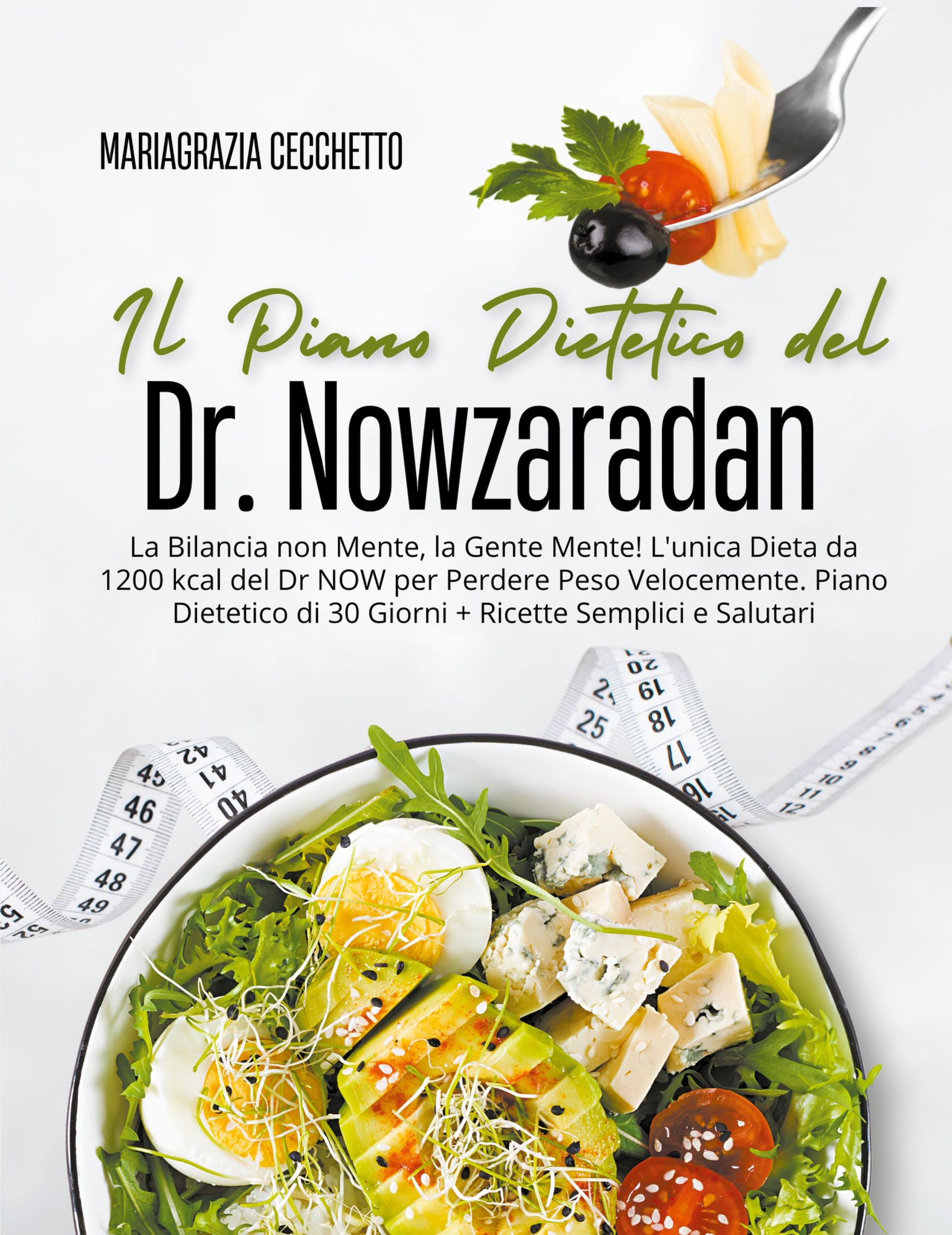 Cover: 9798224141906 | Il Piano Dietetico del Dr. Nowzaradan | Mariagrazia Cecchetto | Buch