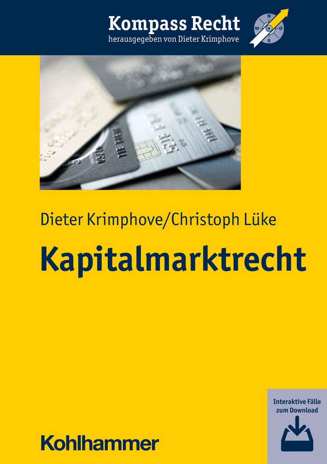 Cover: 9783170345195 | Kapitalmarktrecht | Dieter Krimphove (u. a.) | Taschenbuch | XVI