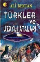 Cover: 9786057620361 | Türkler ve Uzayli Atalari | Ali Bektan | Taschenbuch | Türkisch | 2021