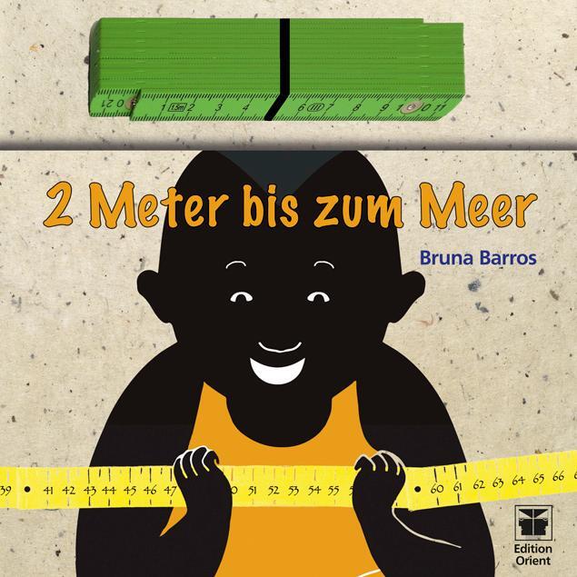 Cover: 9783922825920 | Zwei Meter bis zum Meer | Buch | Bilderbuch mit beiliegendem Zollstock