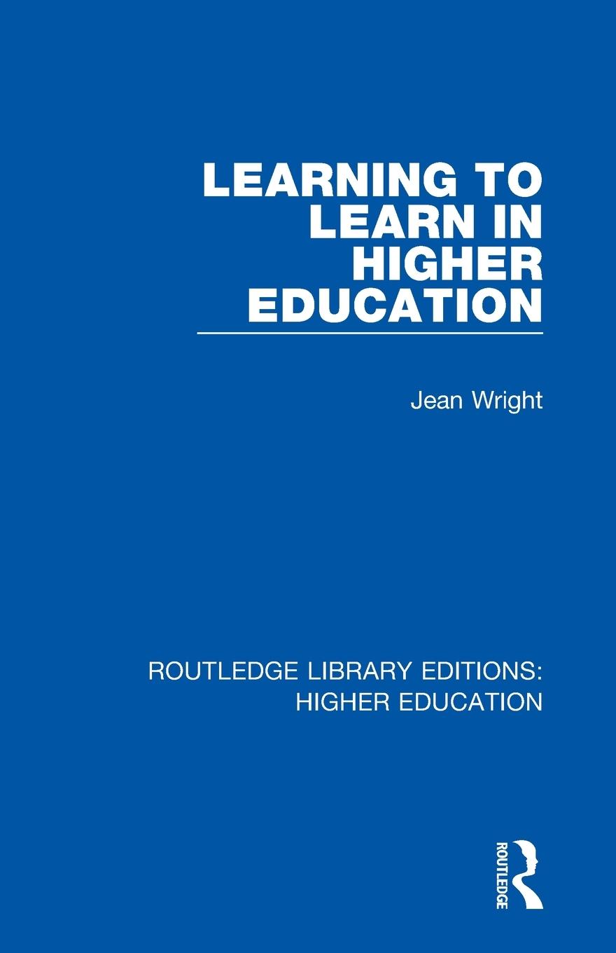 Cover: 9781138337244 | Learning to Learn in Higher Education | Jean Wright | Taschenbuch