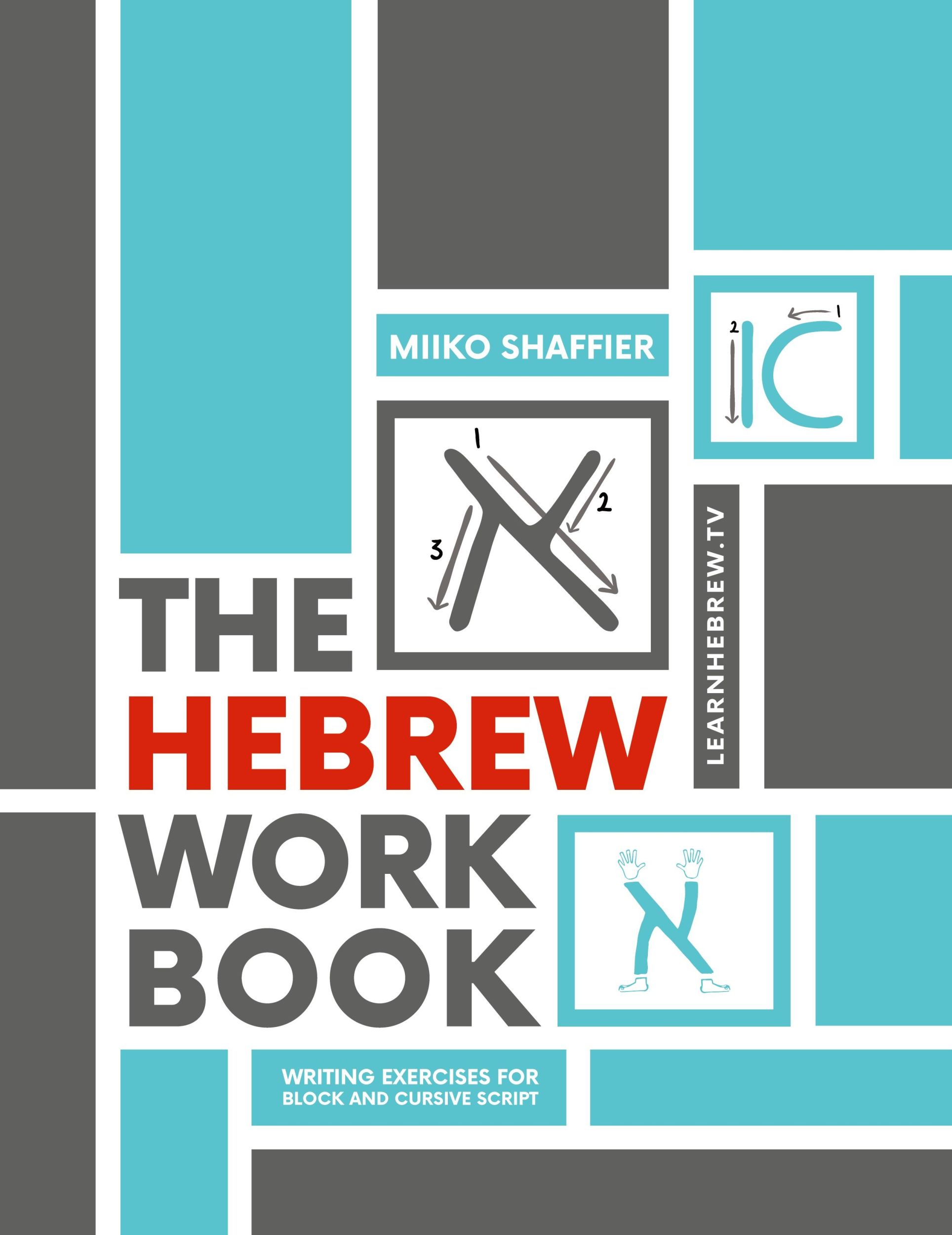 Cover: 9780997867558 | The Hebrew Workbook | Miiko Shaffier | Taschenbuch | Englisch | 2021