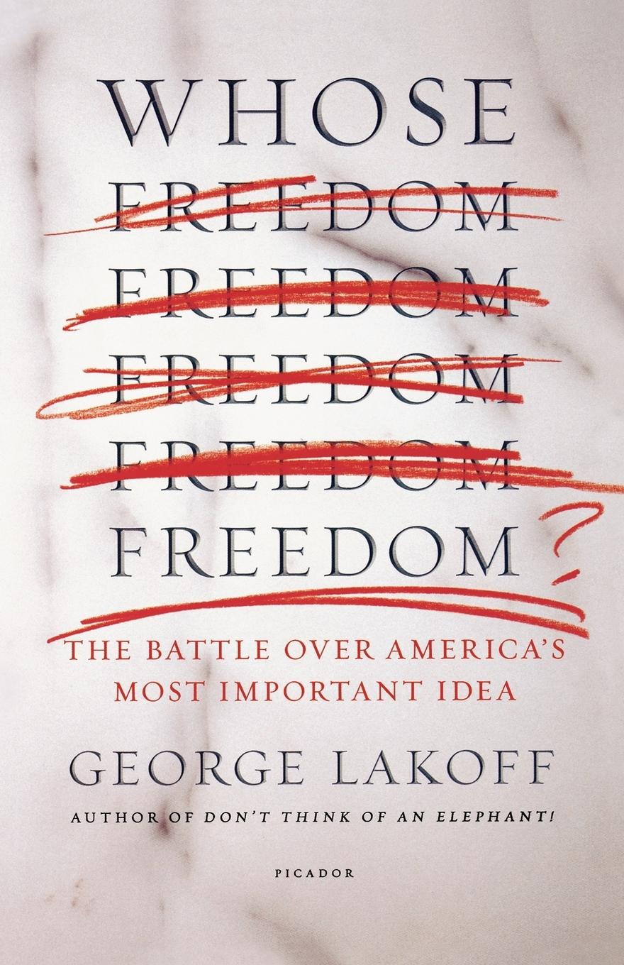 Cover: 9780312426477 | Whose Freedom? | Lakoff George | Taschenbuch | Paperback | Englisch