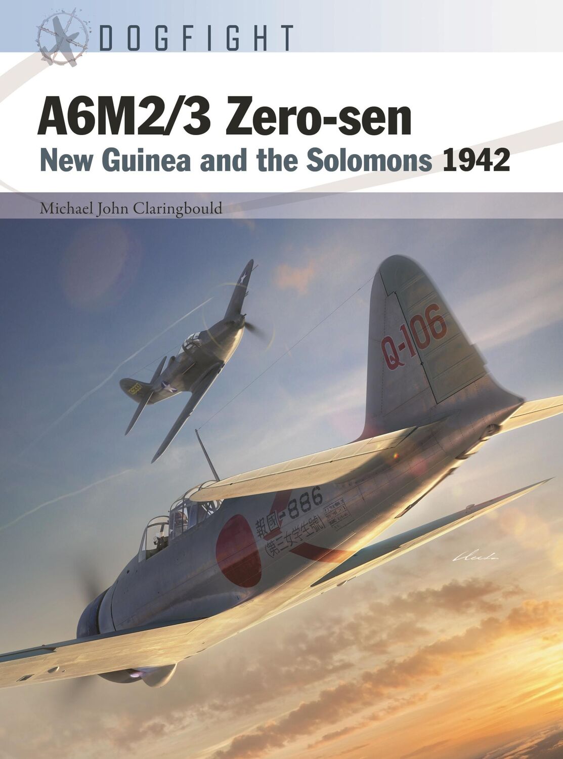 Autor: 9781472857491 | A6m2/3 Zero-Sen | New Guinea and the Solomons 1942 | Claringbould