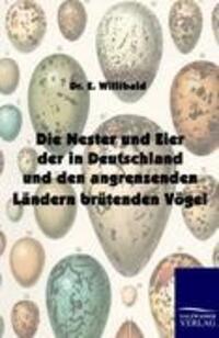 Cover: 9783861956501 | Die Nester und Eier der in Deutschland und den angrenzenden Ländern...