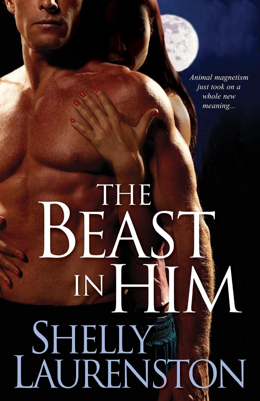 Cover: 9780758220370 | The Beast In Him | Shelly Laurenston | Taschenbuch | Englisch | 2008