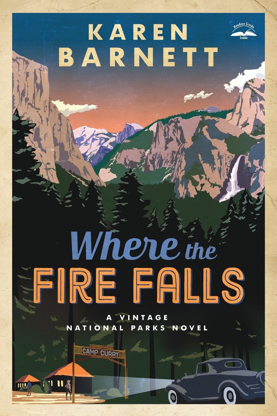 Cover: 9780735289567 | Where the Fire Falls | A Vintage National Parks Novel | Karen Barnett