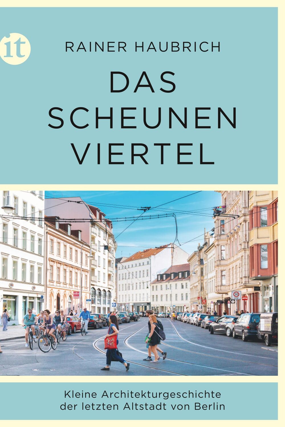 Cover: 9783458364627 | Das Scheunenviertel | Rainer Haubrich | Taschenbuch | 160 S. | Deutsch