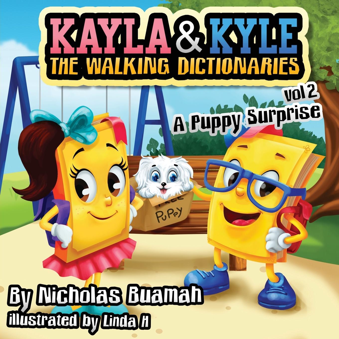 Cover: 9781733068109 | Kayla and Kyle The Walking Dictionaries | A Puppy Surprise | Buamah