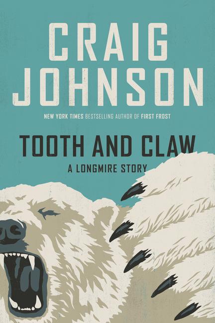 Cover: 9780593834169 | Tooth and Claw | A Longmire Story | Craig Johnson | Buch | Englisch