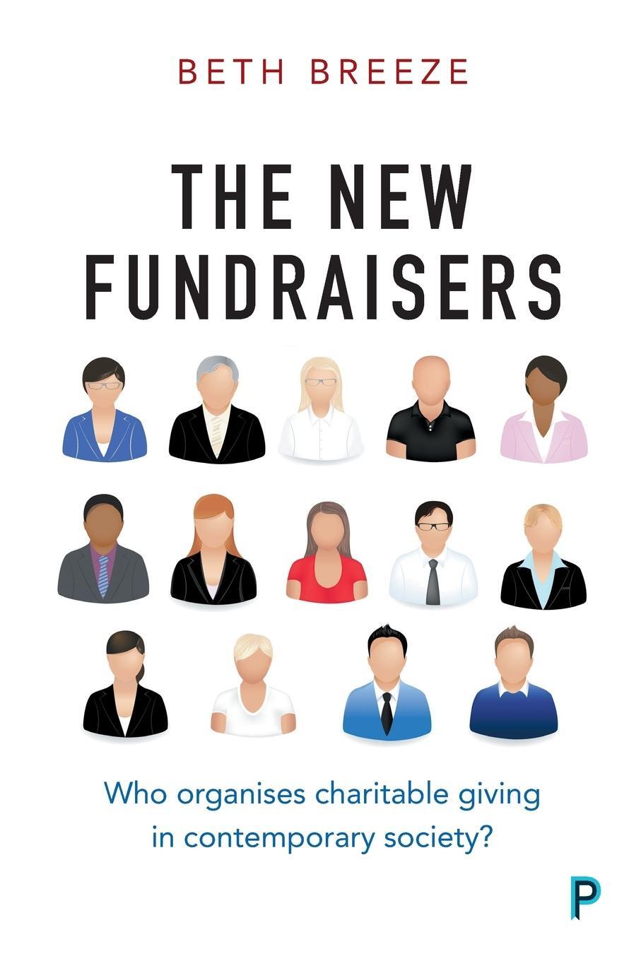 Cover: 9781447325024 | The New Fundraisers | Beth Breeze | Taschenbuch | Paperback | Englisch