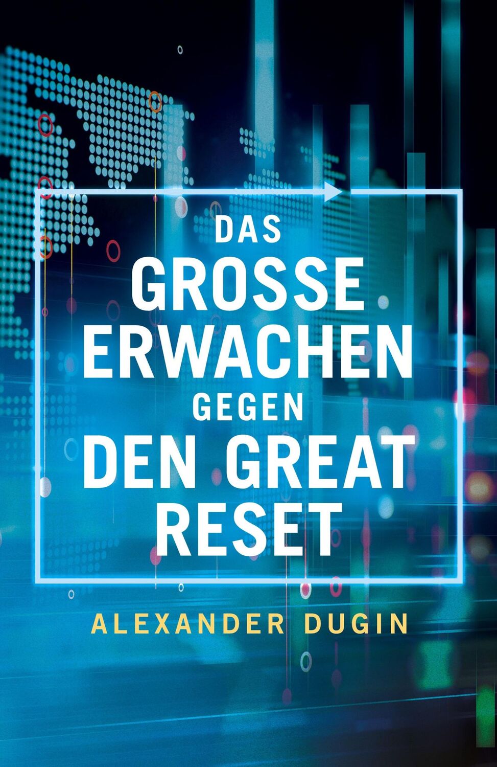 Cover: 9781914208591 | Das Grosse Erwachen gegen den Great Reset | Alexander Dugin | Buch