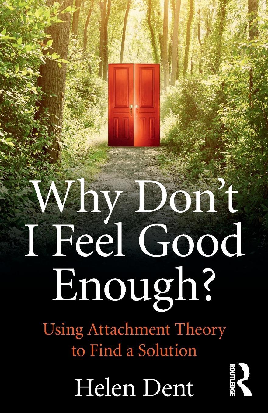 Cover: 9781138943513 | Why Don't I Feel Good Enough? | Helen Dent | Taschenbuch | Paperback