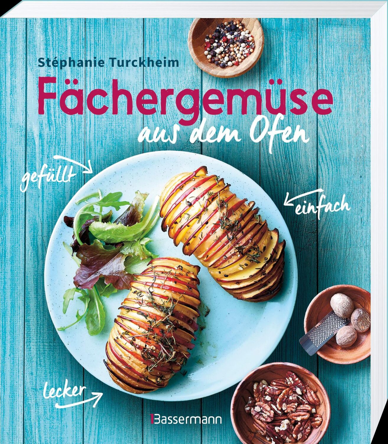 Bild: 9783809441724 | Fächergemüse (Hasselbackgemüse) aus dem Ofen | Stéphanie Turckheim