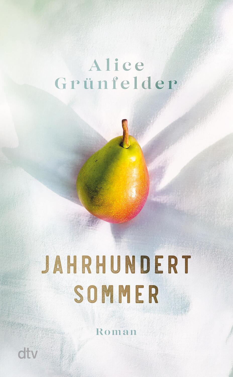 Cover: 9783423283458 | Jahrhundertsommer | Alice Grünfelder | Buch | 320 S. | Deutsch | 2023