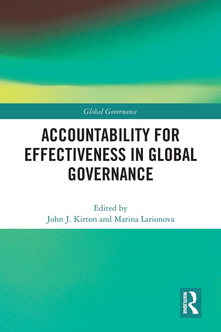 Cover: 9781032096018 | Accountability for Effectiveness in Global Governance | Larionova