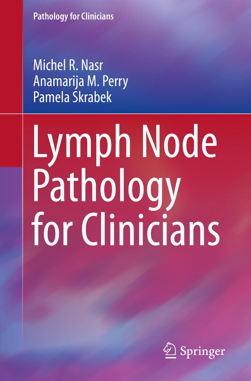 Cover: 9783030115142 | Lymph Node Pathology for Clinicians | Michel R. Nasr (u. a.) | Buch