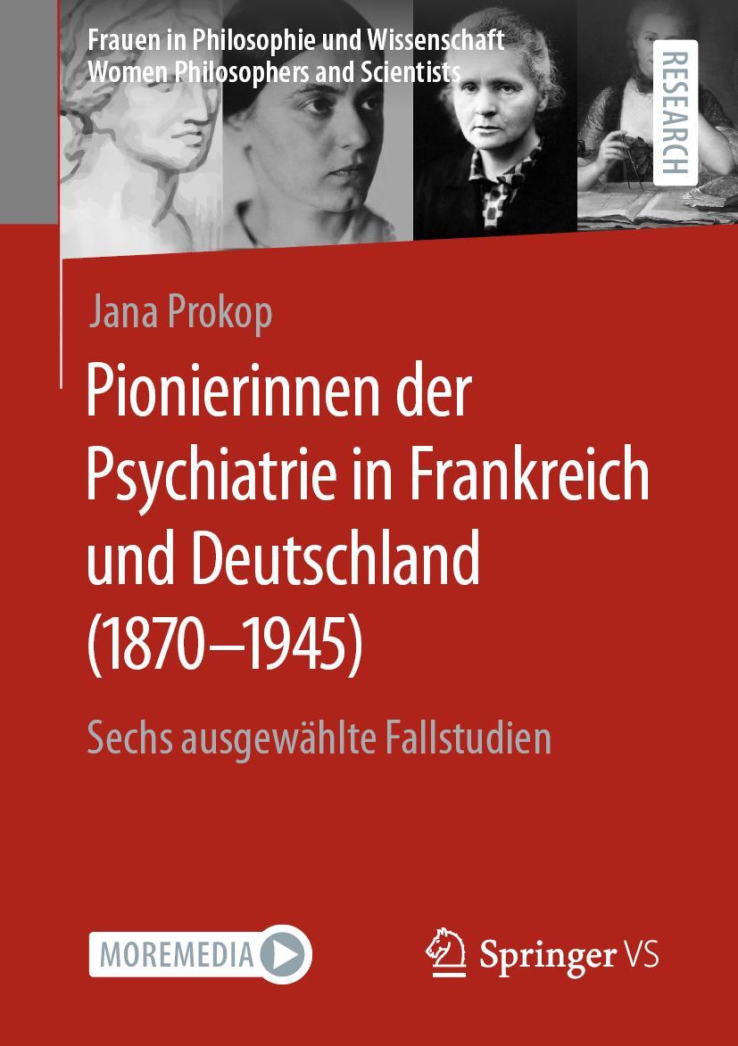 Cover: 9783658400088 | Pionierinnen der Psychiatrie in Frankreich und Deutschland (1870 ¿...