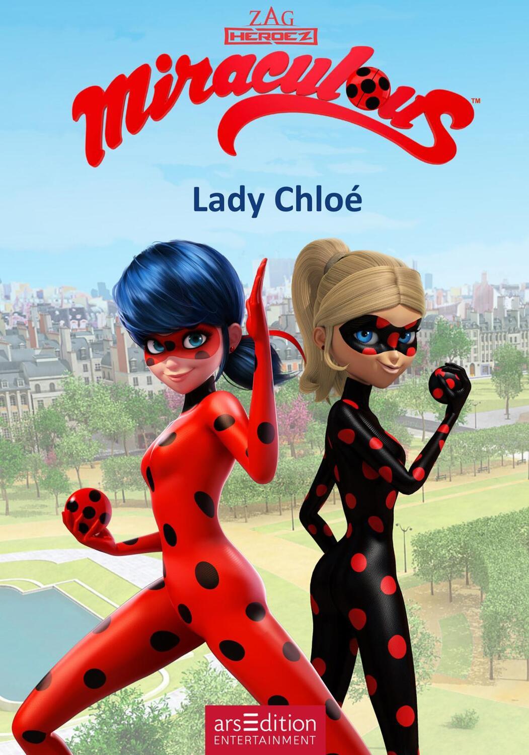 Bild: 9783845834306 | Miraculous - Lady Chloé (Miraculous 8) | Buch | Miraculous | 96 S.