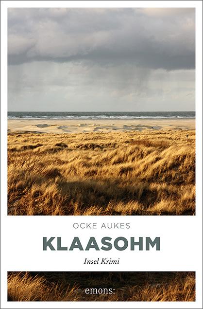 Cover: 9783954510566 | Klaasohm | Ocke Aukes | Taschenbuch | Insel Krimi | 192 S. | Deutsch