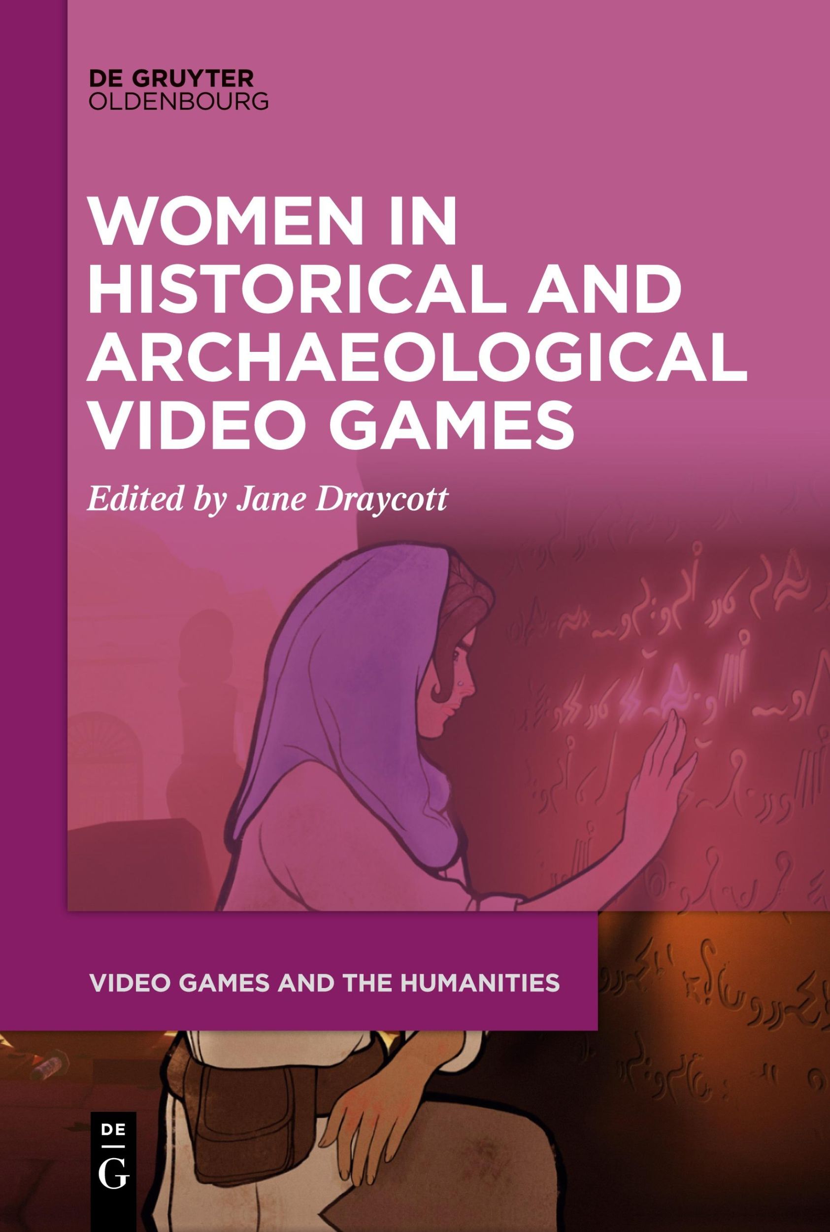 Cover: 9783111356624 | Women in Historical and Archaeological Video Games | Jane Draycott