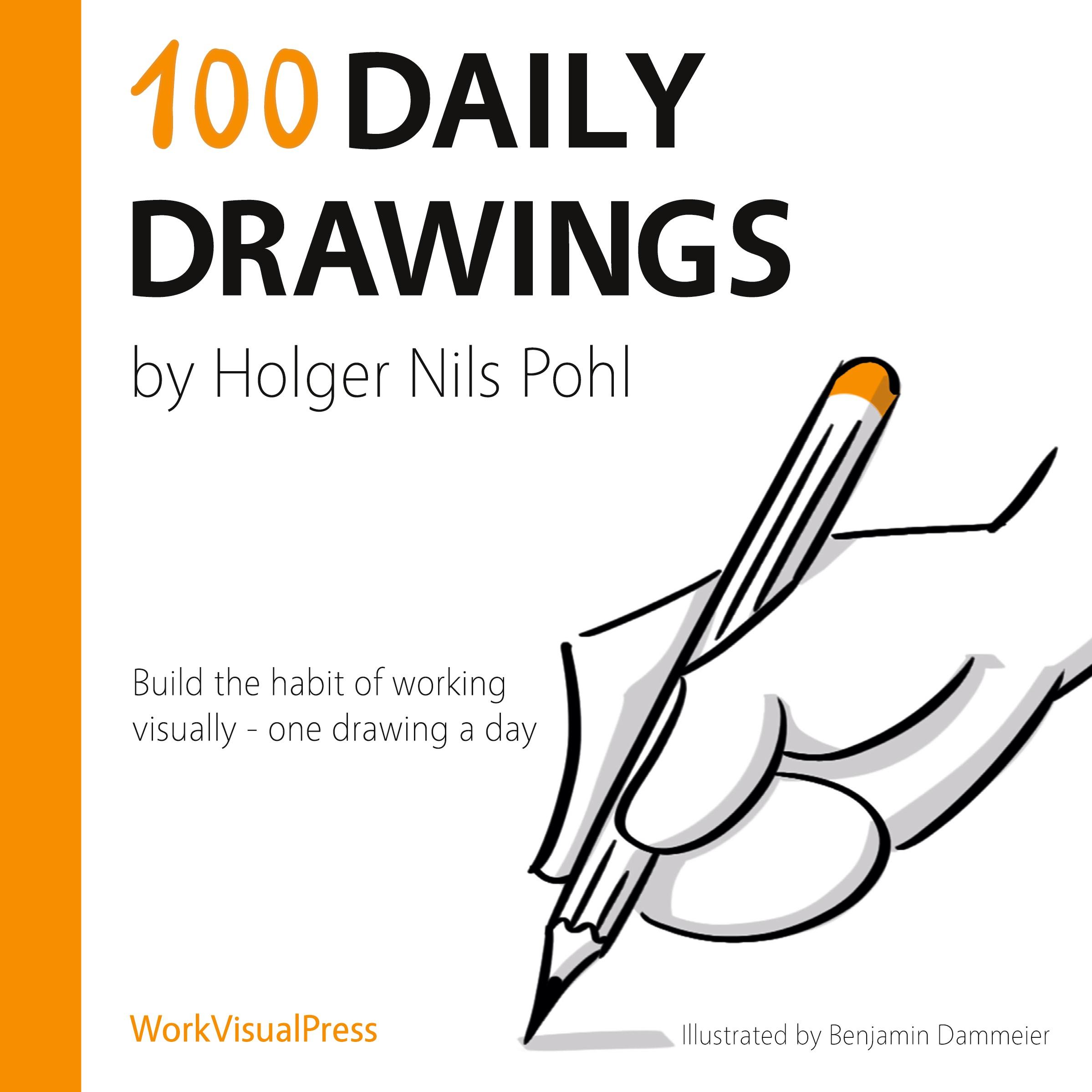 Cover: 9783982120003 | 100 Daily Drawings | Holger Nils Pohl | Taschenbuch | Englisch | 2020