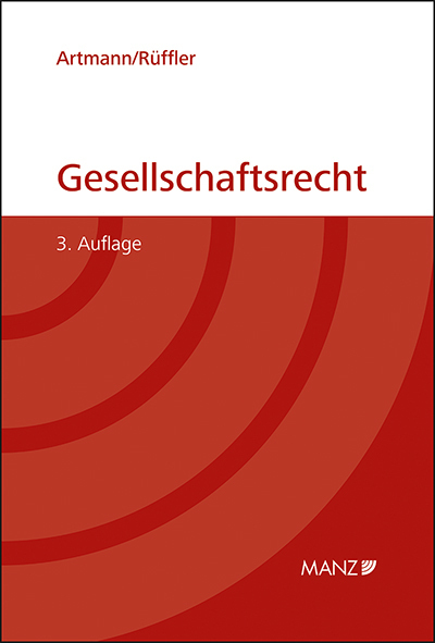 Cover: 9783214256234 | Gesellschaftsrecht | Eveline Artmann (u. a.) | Taschenbuch | Deutsch