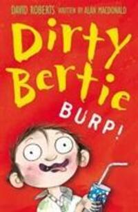 Cover: 9781847150233 | Burp! | Alan MacDonald | Taschenbuch | Dirty Bertie | Englisch | 2007