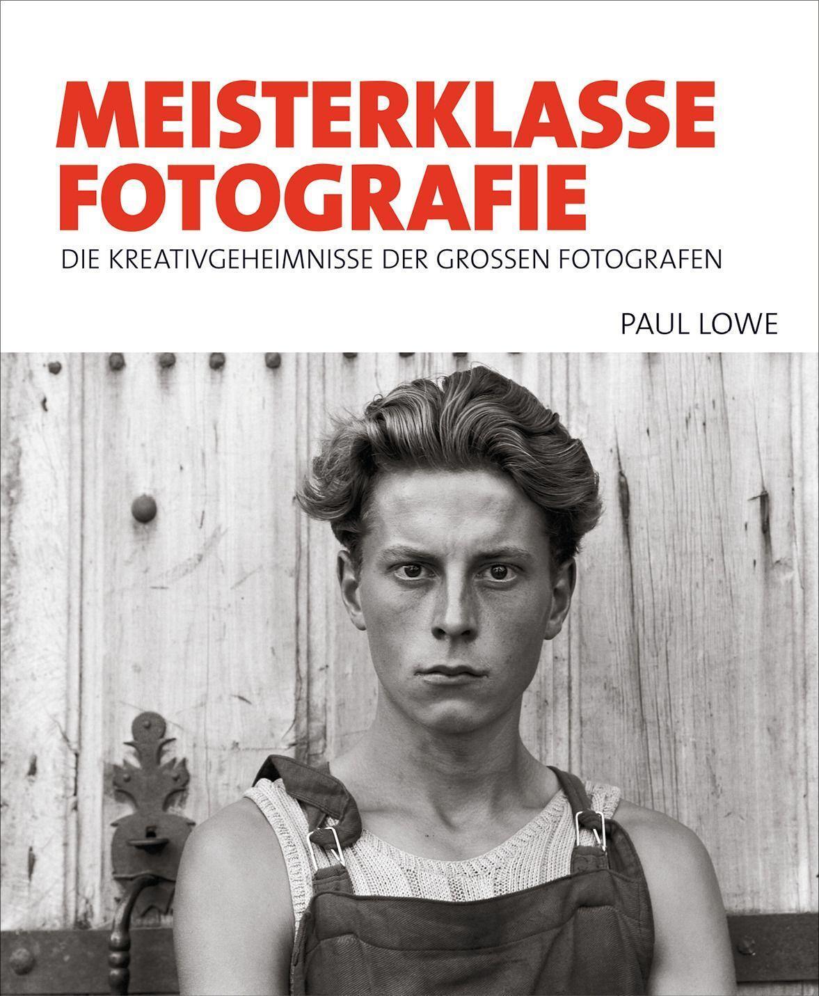 Cover: 9783791389479 | Meisterklasse Fotografie | Paul Lowe | Buch | 288 S. | Deutsch | 2023