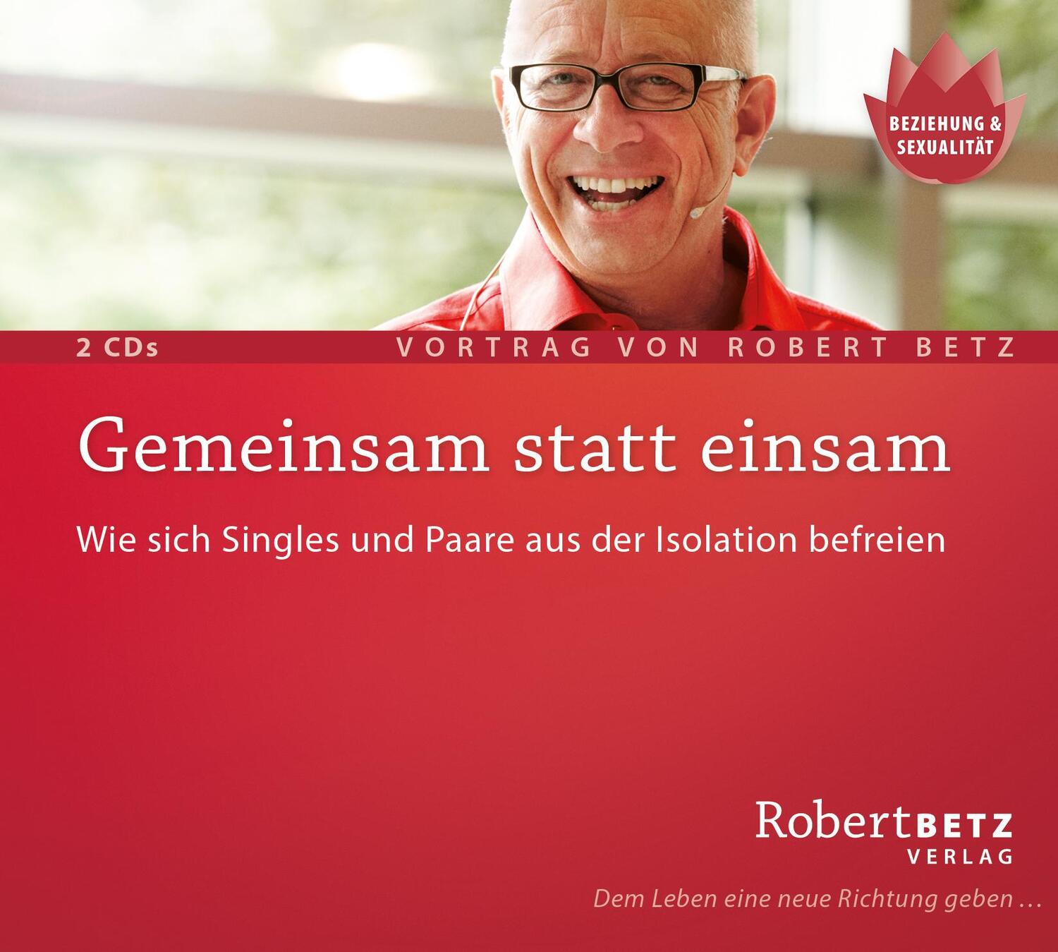 Cover: 9783940503824 | Gemeinsam statt einsam | Robert Th. Betz | Audio-CD | Deutsch | 2011